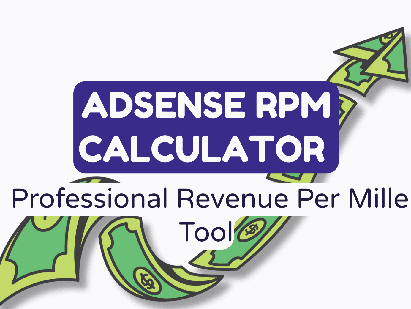 AdSense RPM calculator interface displaying revenue per mille metrics for 2026.