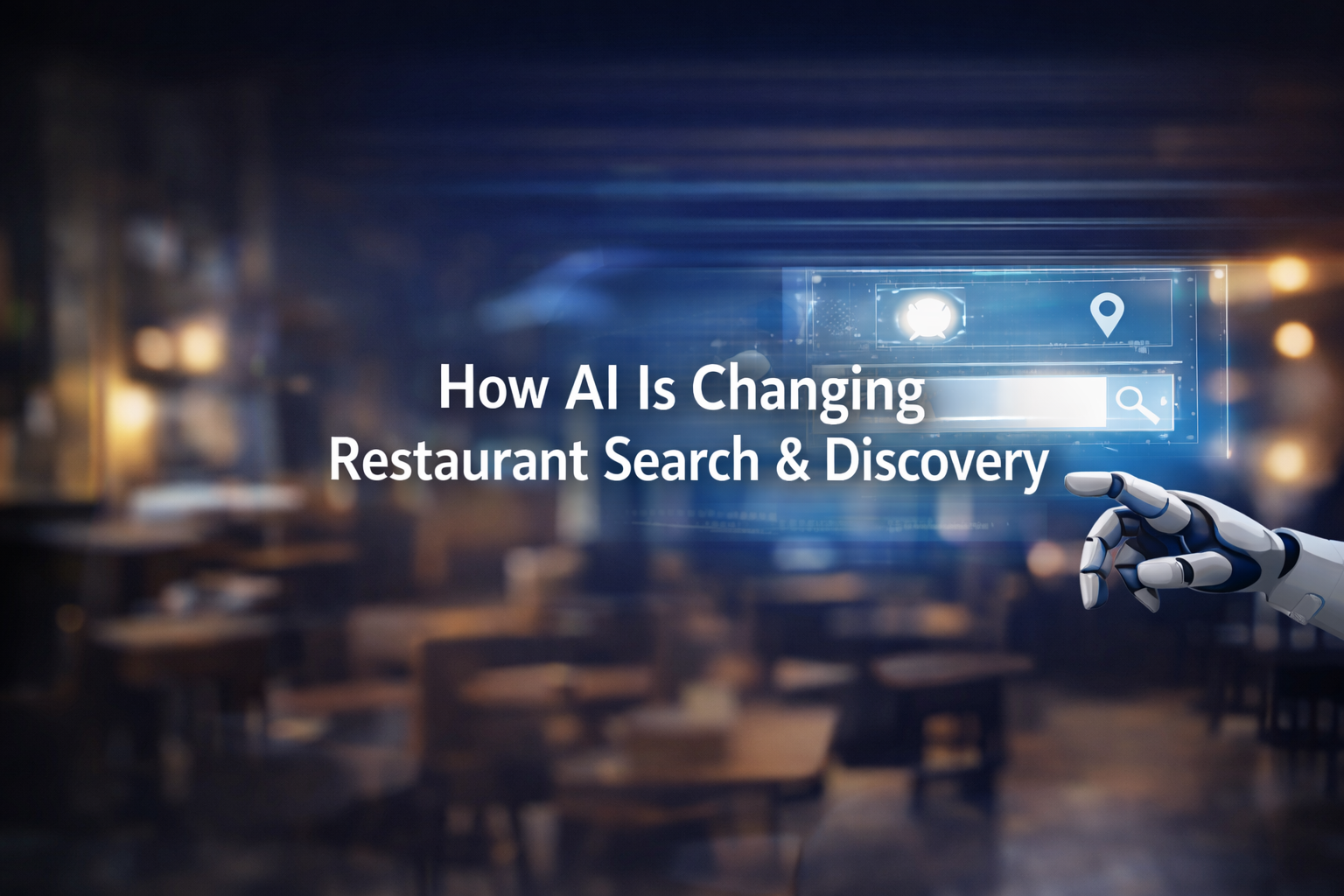 How AI Is Transforming How Guests Discover Restaurants related to Leveraging AI-Driven Insights for Restaurant Discovery Startups