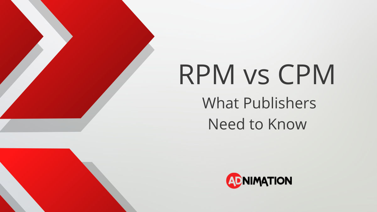 RPM vs CPM: What Publishers Need to Know related to RPM vs CPM Explained: What Publishers and Creators Need to Know